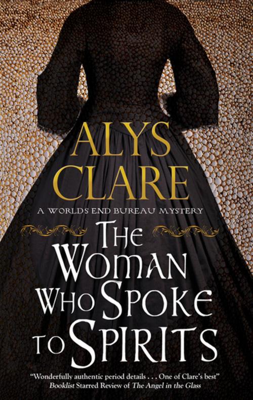 Cover of the book The Woman Who Spoke to Spirits by Alys Clare, Severn House Publishers