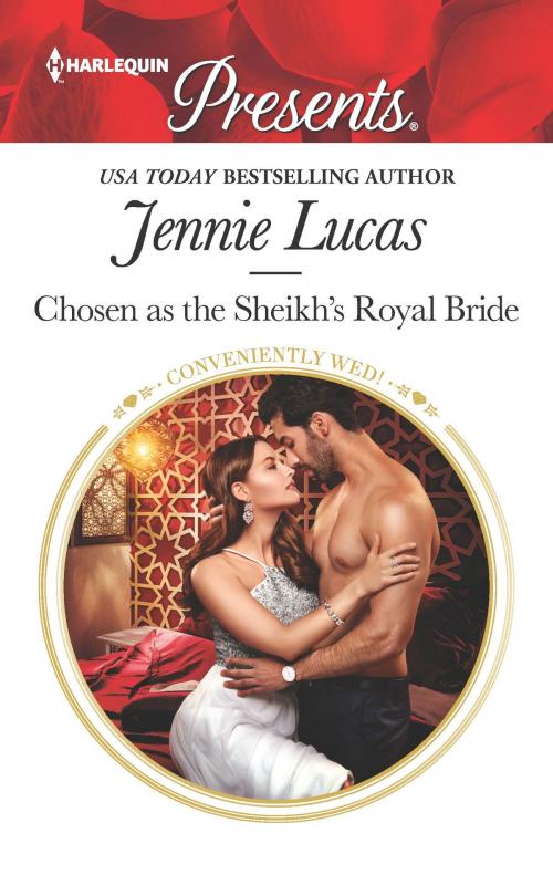 Cover of the book Chosen as the Sheikh's Royal Bride by Jennie Lucas, Harlequin