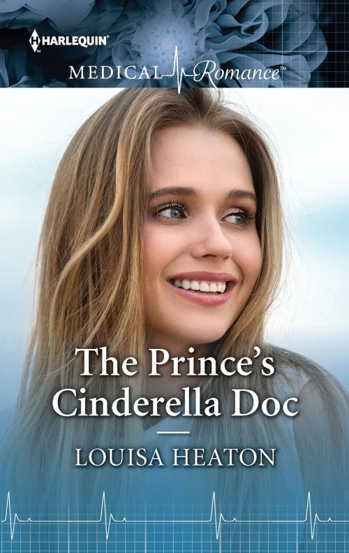 Cover of the book The Prince's Cinderella Doc by Louisa Heaton, Harlequin