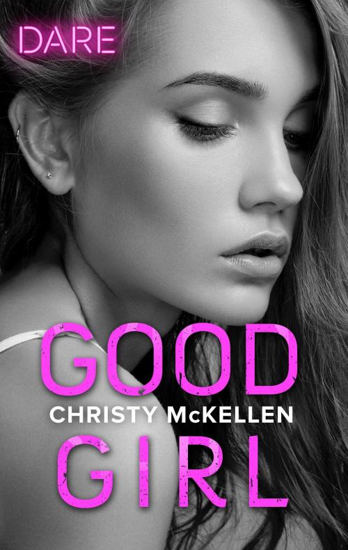 Cover of the book Good Girl by Christy McKellen, Harlequin