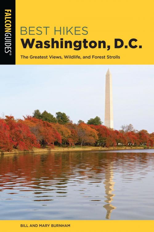 Cover of the book Best Hikes Washington, D.C. by Bill Burnham, Mary Burnham, Falcon Guides