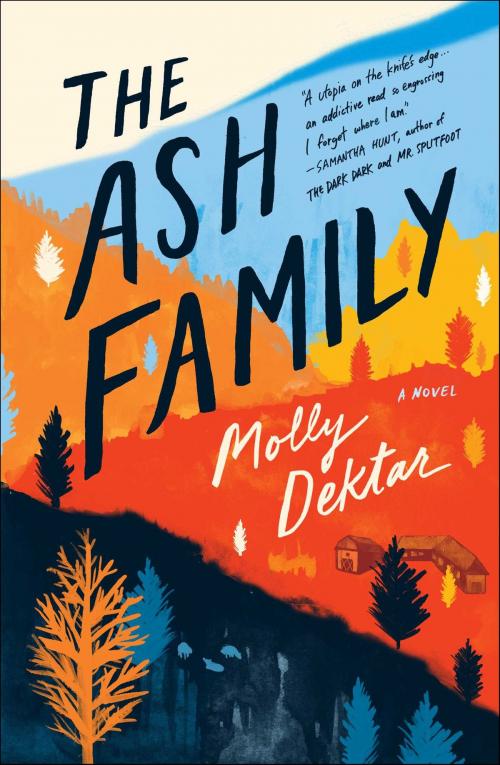 Cover of the book The Ash Family by Molly Dektar, Simon & Schuster