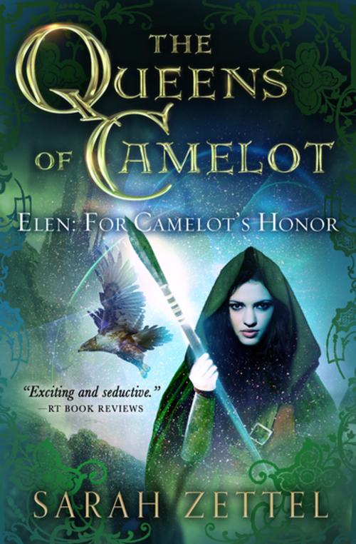 Cover of the book Elen: For Camelot's Honor by Sarah Zettel, Open Road Media