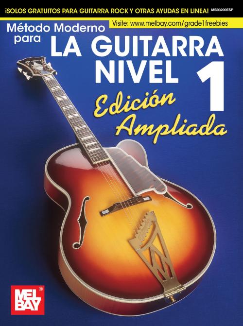 Cover of the book Metodo Moderno para La Guitarra Nivel 1 by Mel Bay, Mel Bay Publications, Inc.