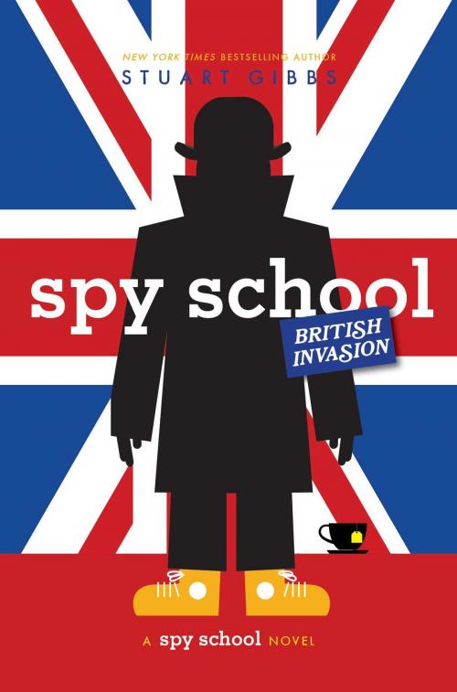 Cover of the book Spy School British Invasion by Stuart Gibbs, Simon & Schuster Books for Young Readers