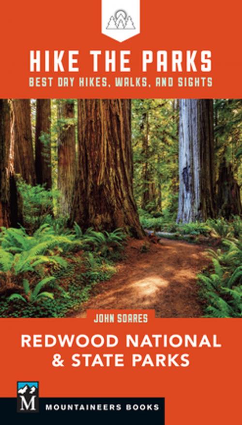 Cover of the book Hike the Parks: Redwood National & State Parks by John Soares, Mountaineers Books