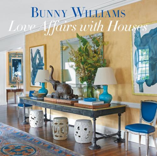 Cover of the book Love Affairs with Houses by Bunny Williams, ABRAMS