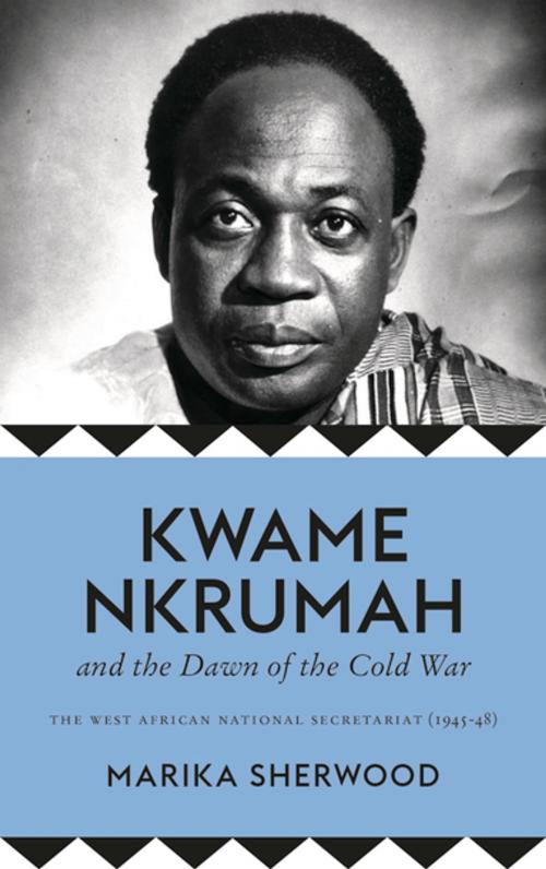 Cover of the book Kwame Nkrumah and the Dawn of the Cold War by Marika Sherwood, Pluto Press