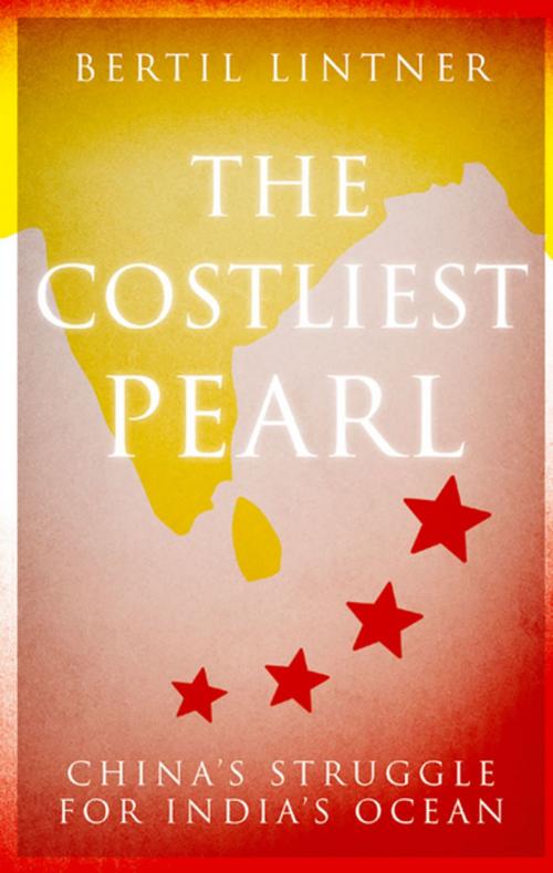 Cover of the book The Costliest Pearl by Bertil Lintner, Hurst