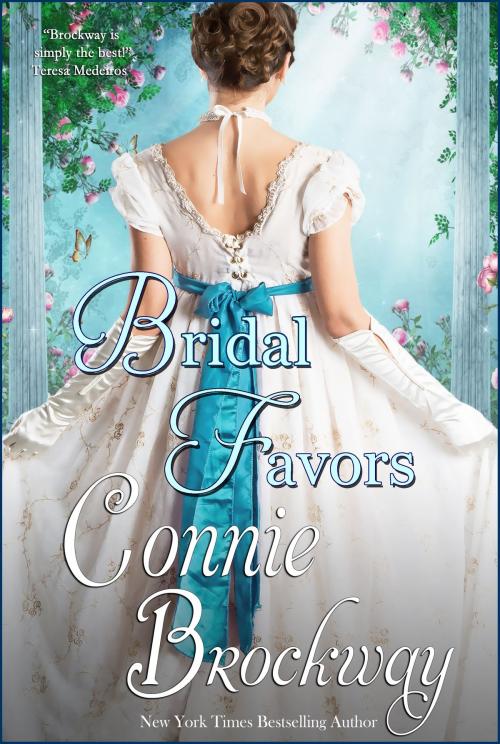 Cover of the book Bridal Favors by Connie Brockway, Amber House Books, LLC