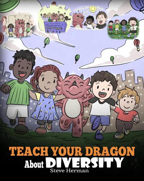 Cover of the book Teach Your Dragon About Diversity by Steve Herman, DG Books Publishing