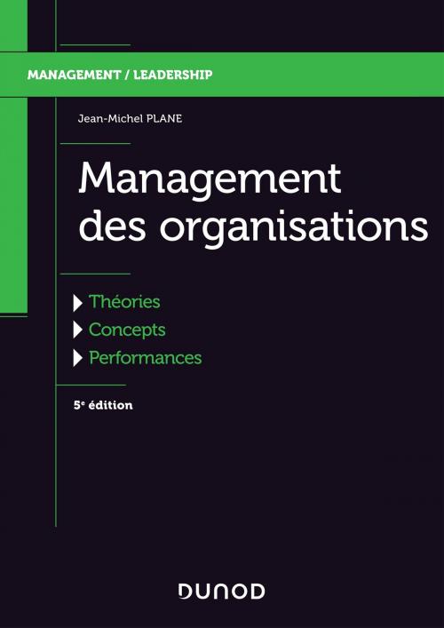 Cover of the book Management des organisations - 5e éd. by Jean-Michel Plane, Dunod