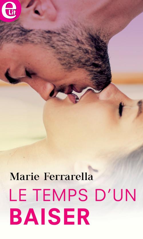 Cover of the book Le temps d'un baiser by Marie Ferrarella, Harlequin