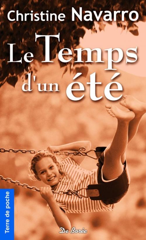 Cover of the book Le Temps d'un été by Christine Navarro, De Borée
