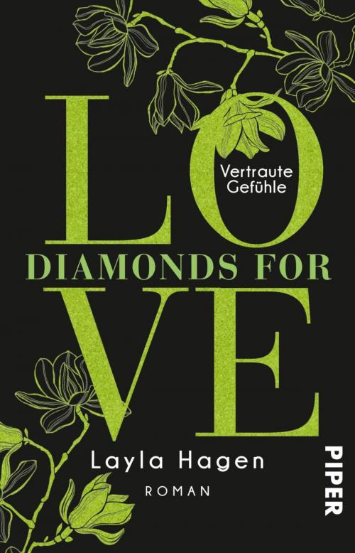 Cover of the book Diamonds For Love – Vertraute Gefühle by Layla Hagen, Piper ebooks