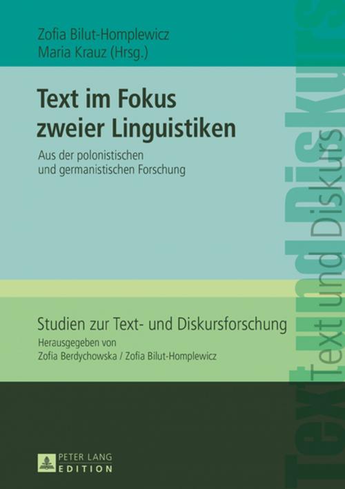 Cover of the book Text im Fokus zweier Linguistiken by , Peter Lang