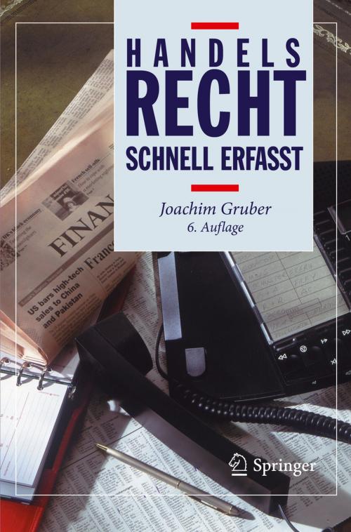 Cover of the book Handelsrecht - Schnell erfasst by Joachim Gruber, Springer Berlin Heidelberg