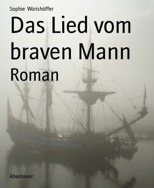 Cover of the book Das Lied vom braven Mann by Sophie Wörishöffer, BookRix