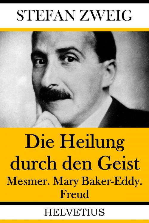 Cover of the book Die Heilung durch den Geist by Stefan Zweig, epubli