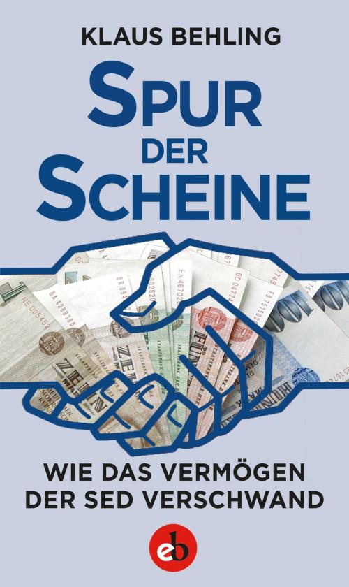 Cover of the book Spur der Scheine by Klaus Behling, Edition Berolina