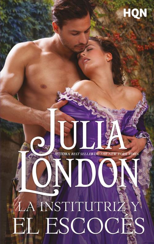 Cover of the book La institutriz y el escocés by Julia London, Harlequin, una división de HarperCollins Ibérica, S.A.