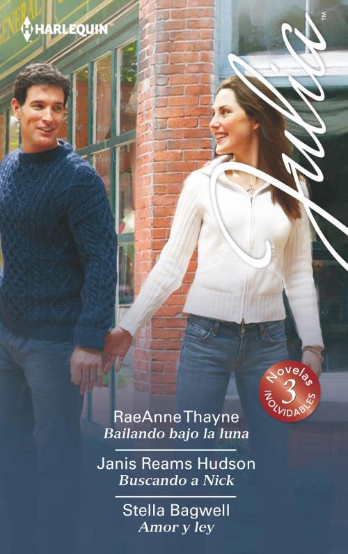 Cover of the book Bailando bajo la luna - Buscando a Nick - Amor y ley by Raeanne Thayne, Janis Reams Hudson, Stella Bagwell, Harlequin, una división de HarperCollins Ibérica, S.A.