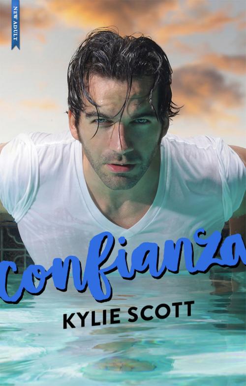 Cover of the book CONFIANZA by Kylie Scott, LIBROS DE SEDA