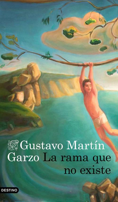 Cover of the book La rama que no existe by Gustavo Martín Garzo, Grupo Planeta