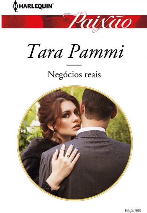 Cover of the book Negócios reais by Tara Pammi, Harlequin