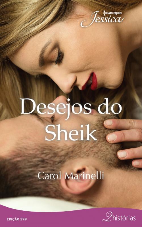 Cover of the book Desejos do Sheik by Carol Marinelli, Harlequin