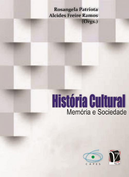 Cover of the book História cultural by Rosangela Patriota, Alcides Freire Ramos, Edições Verona