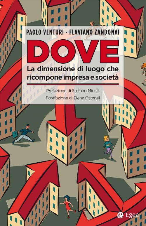 Cover of the book Dove by Flaviano Zandonai, Paolo Venturi, Egea