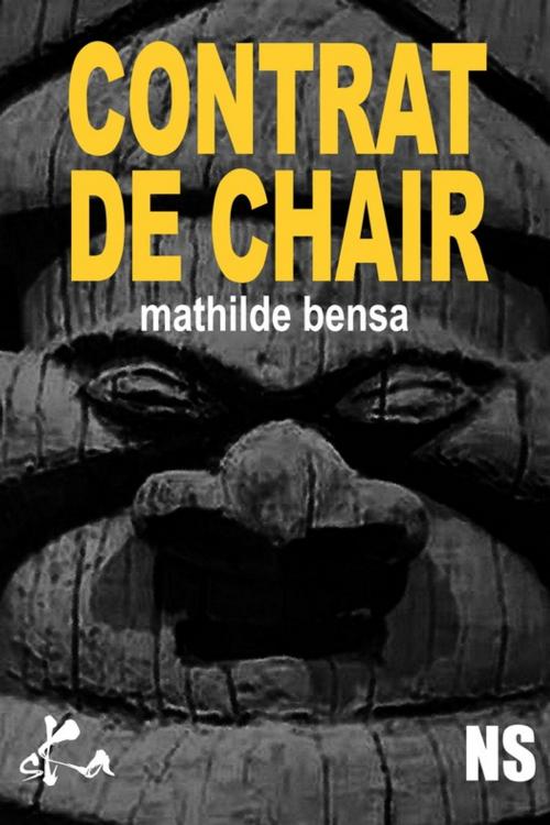 Cover of the book Contrat de chair by Mathilde Bensa, SKA