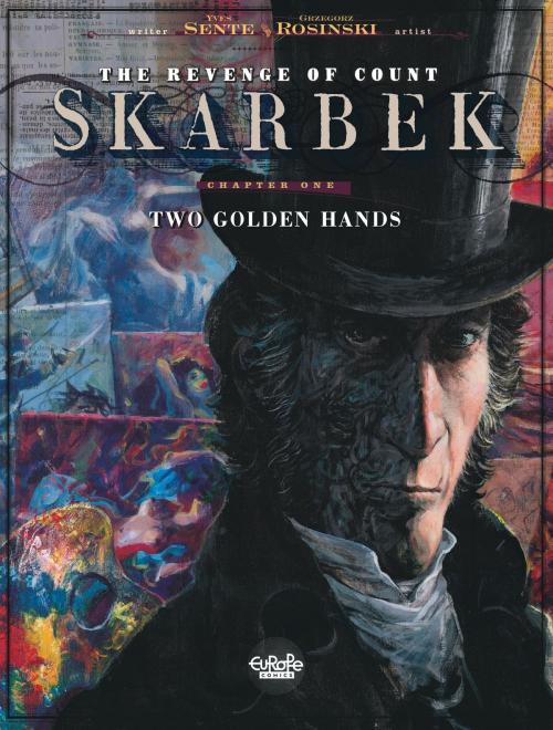 Cover of the book The Revenge of Count Skarbek 1. Two Golden Hands by Sente Yves, Europe Comics