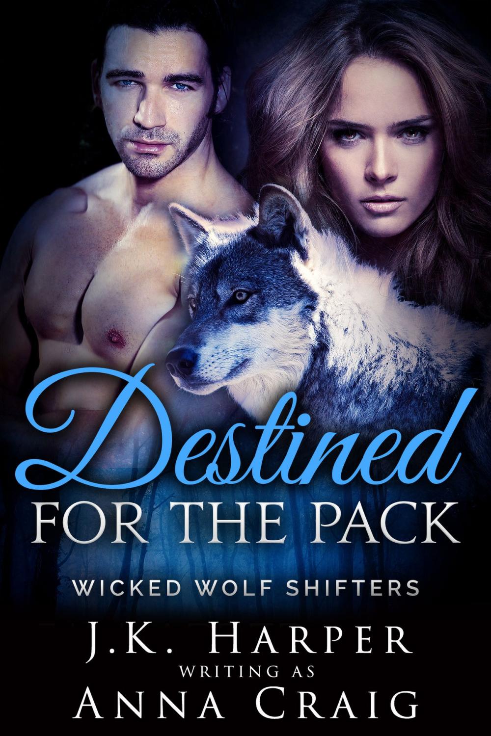 Big bigCover of Destined for the Pack