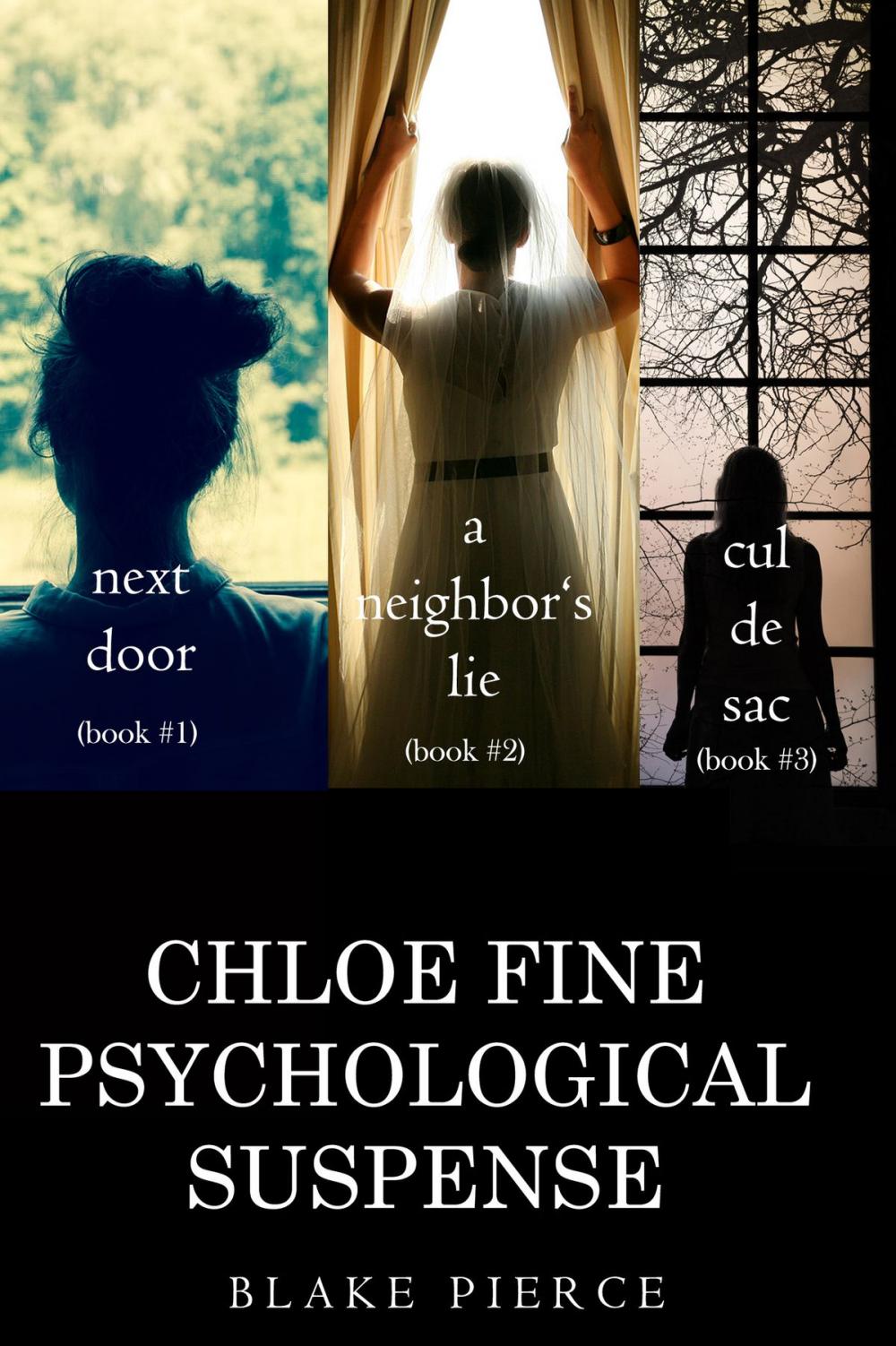 Big bigCover of Chloe Fine Psychological Suspense Bundle: Next Door (#1), A Neighbor’s Lie (#2), and Cul de Sac (#3)