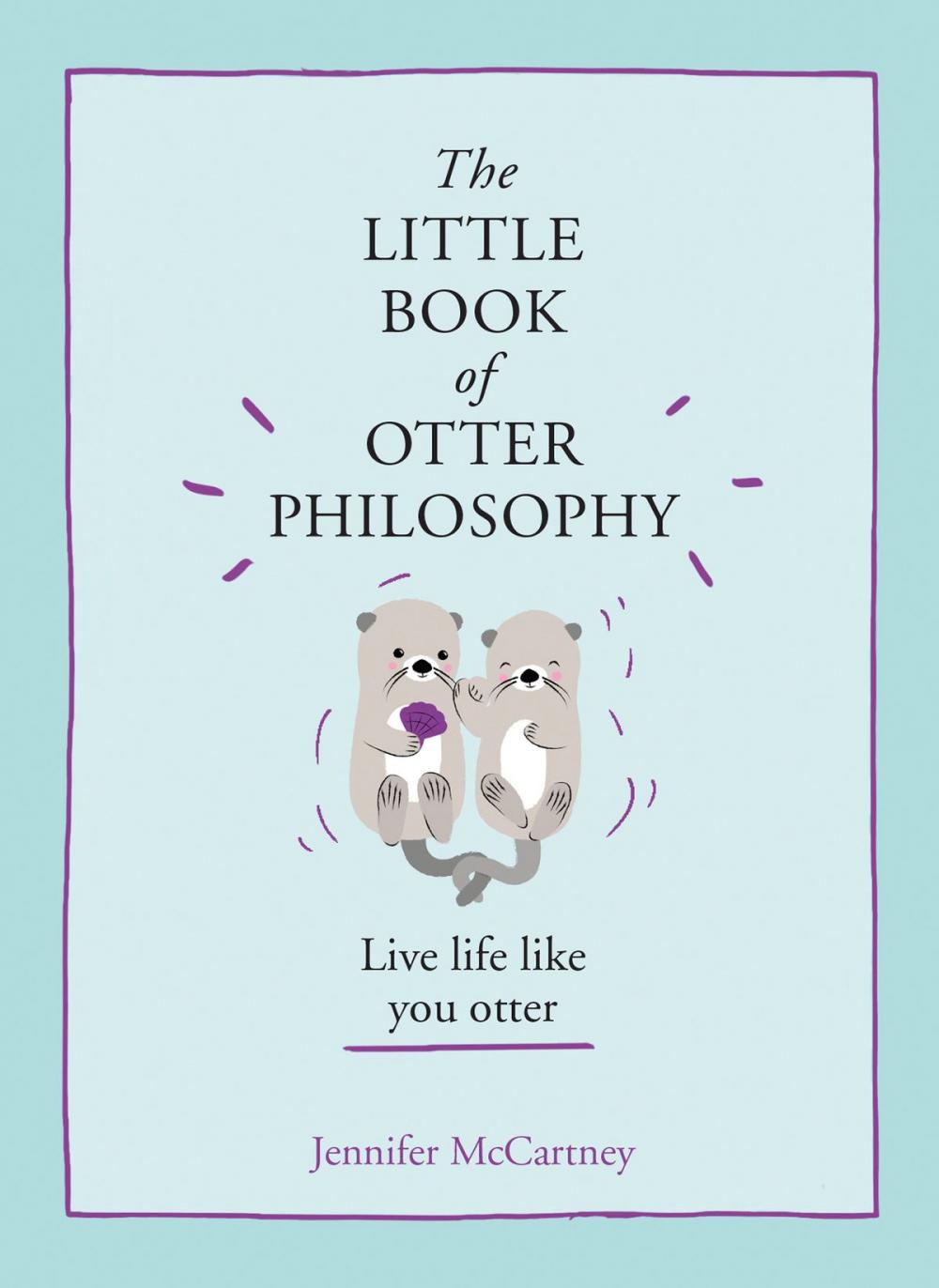 Big bigCover of The Little Book of Otter Philosophy