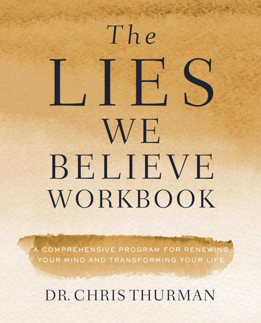 Big bigCover of The Lies We Believe Workbook