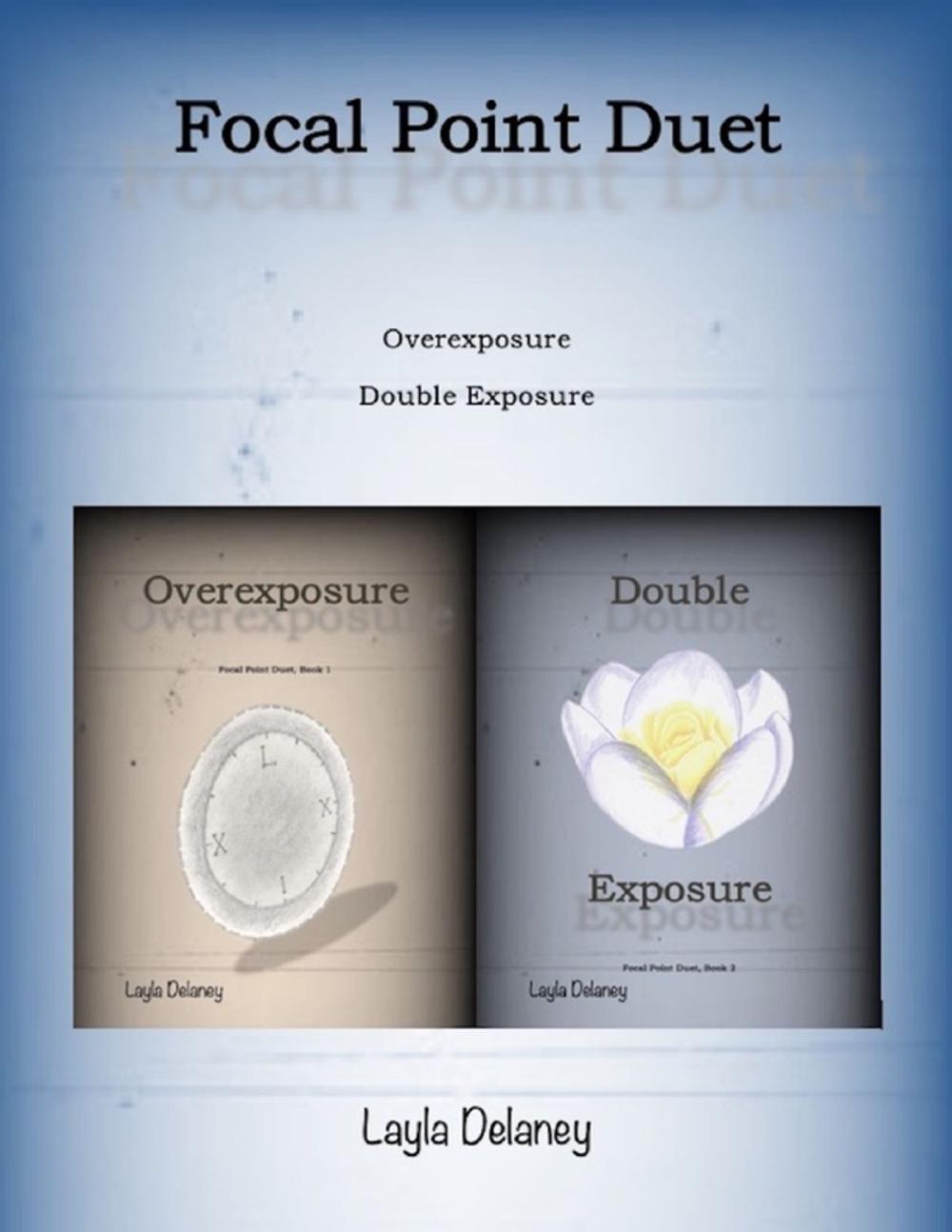 Big bigCover of Focal Point Duet: Overexposure & Double Exposure