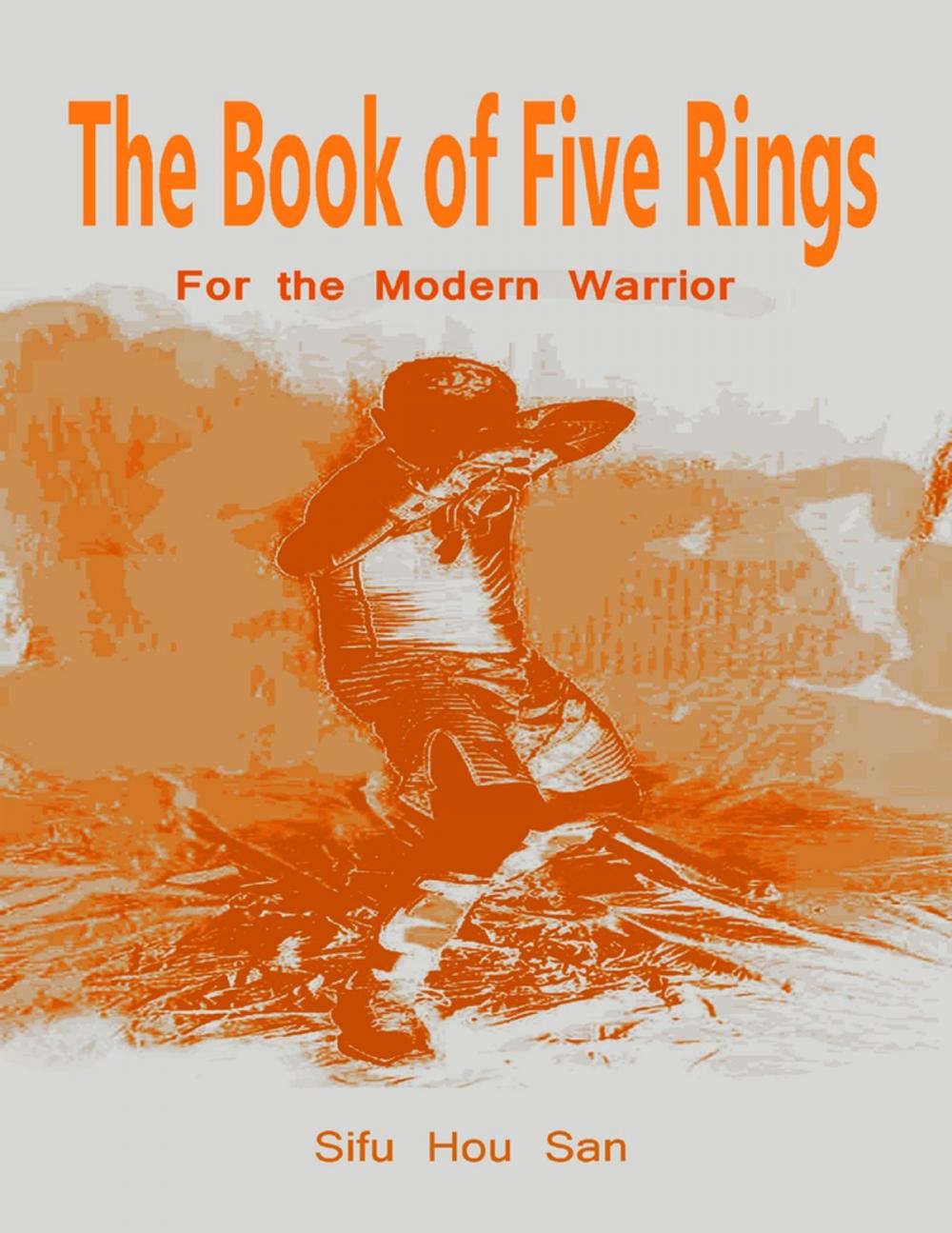 Big bigCover of The Book of Five Rings : For the Modern Warrior