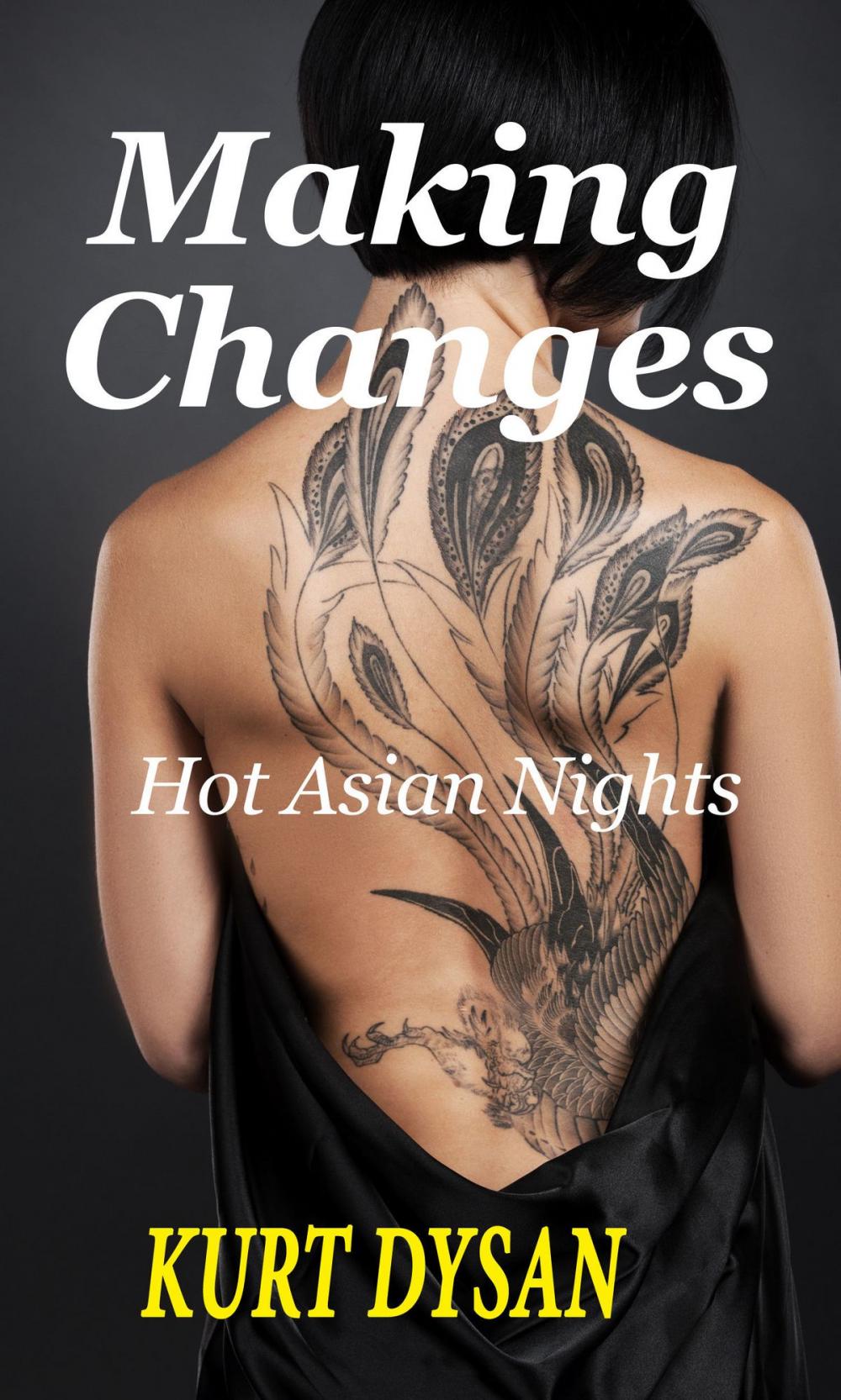 Big bigCover of Making Changes (Book 3 of "Hot Asian Nights")