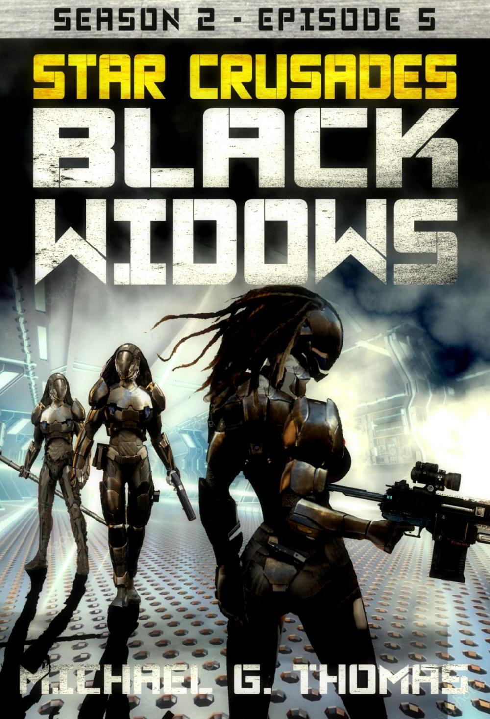 Big bigCover of Star Crusades: Black Widows - Season 2: Episode 5