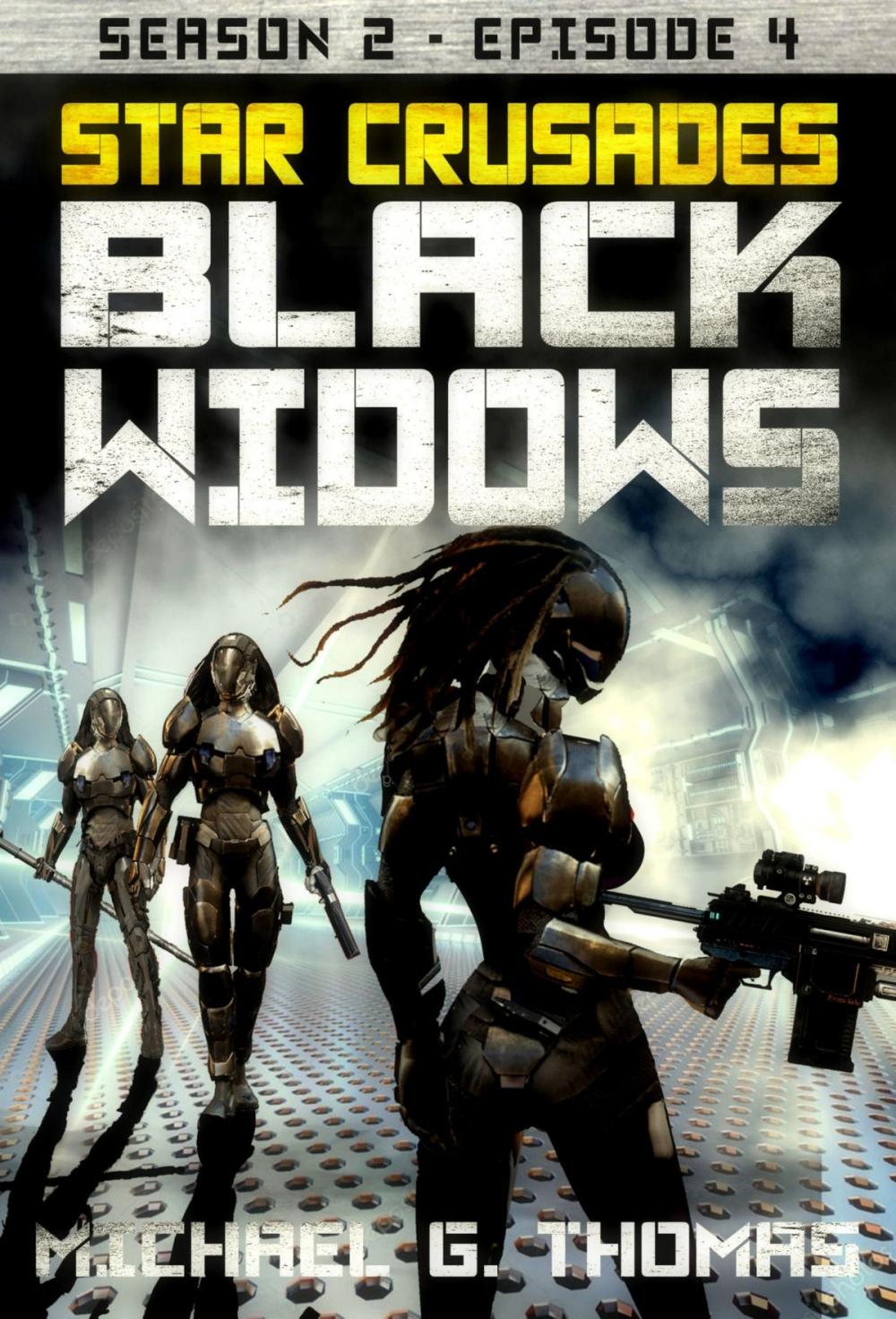 Big bigCover of Star Crusades: Black Widows - Season 2: Episode 4