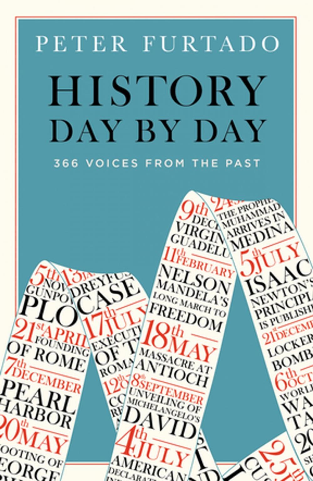 Big bigCover of History Day by Day: 366 Voices from the Past