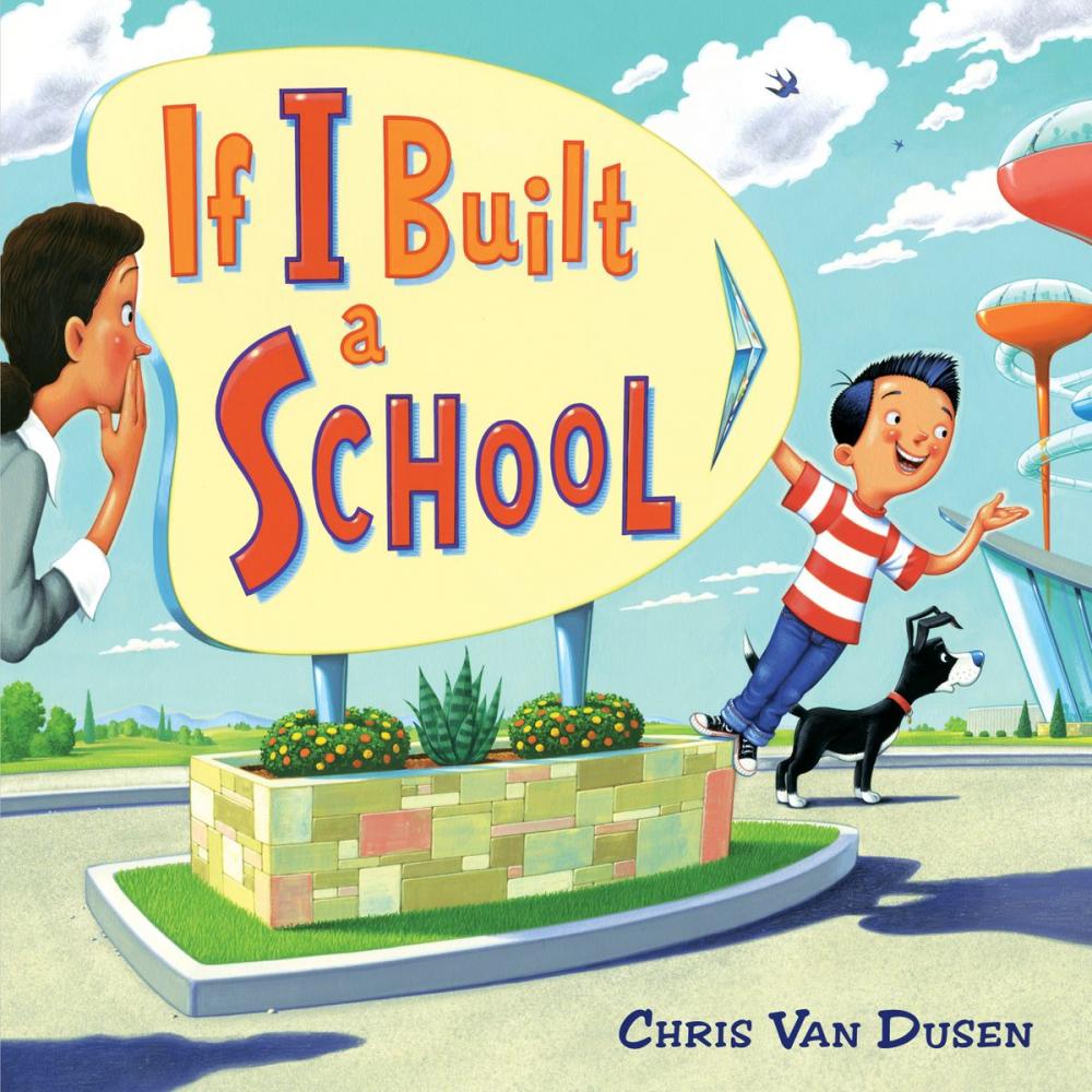 Big bigCover of If I Built a School