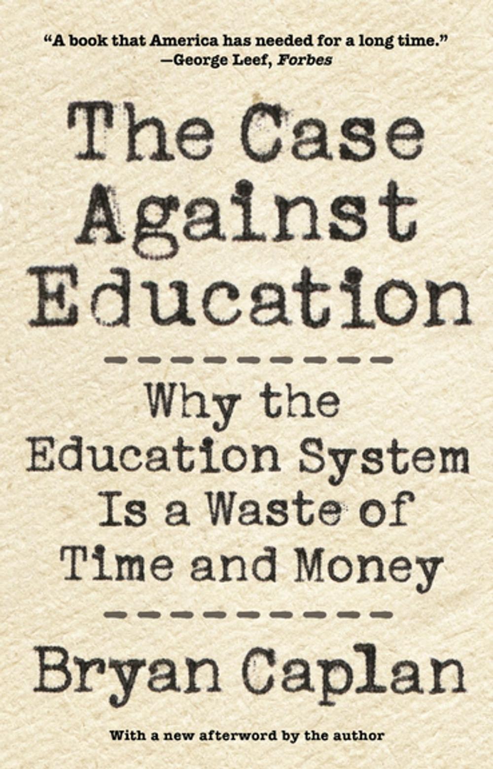 Big bigCover of The Case against Education