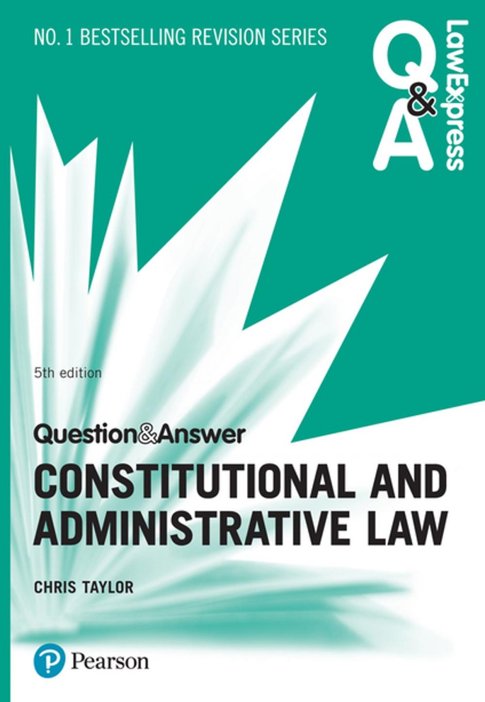 Big bigCover of Law Express Question and Answer: Constitutional and Administrative Law