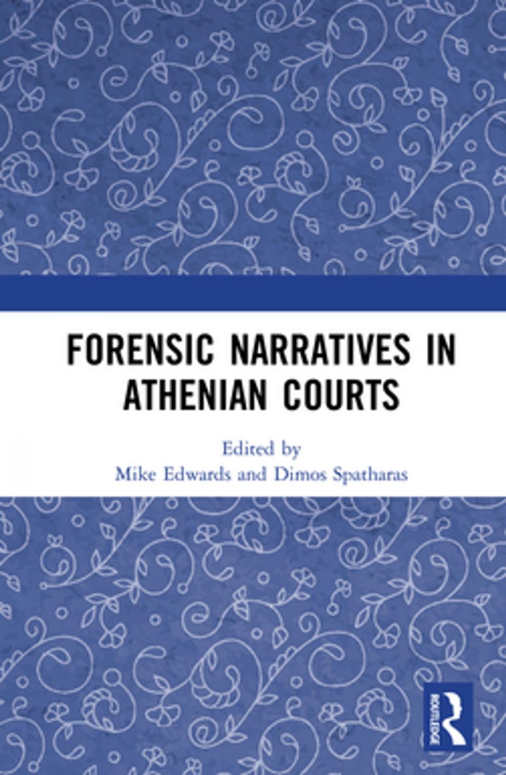 Big bigCover of Forensic Narratives in Athenian Courts