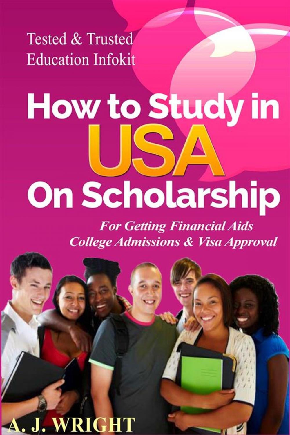 Big bigCover of How to Study in USA on Scholarship