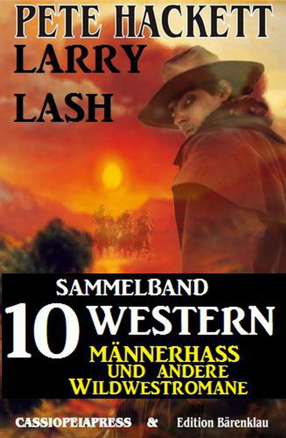 Big bigCover of Sammelband 10 Western – Männerhass und andere Wildwestromane